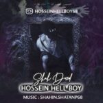 Hossein Hell Boy – Shah DozdHossein Hell Boy - Shah Dozd